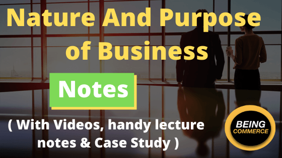 Read more about the article Nature And Purpose of Business